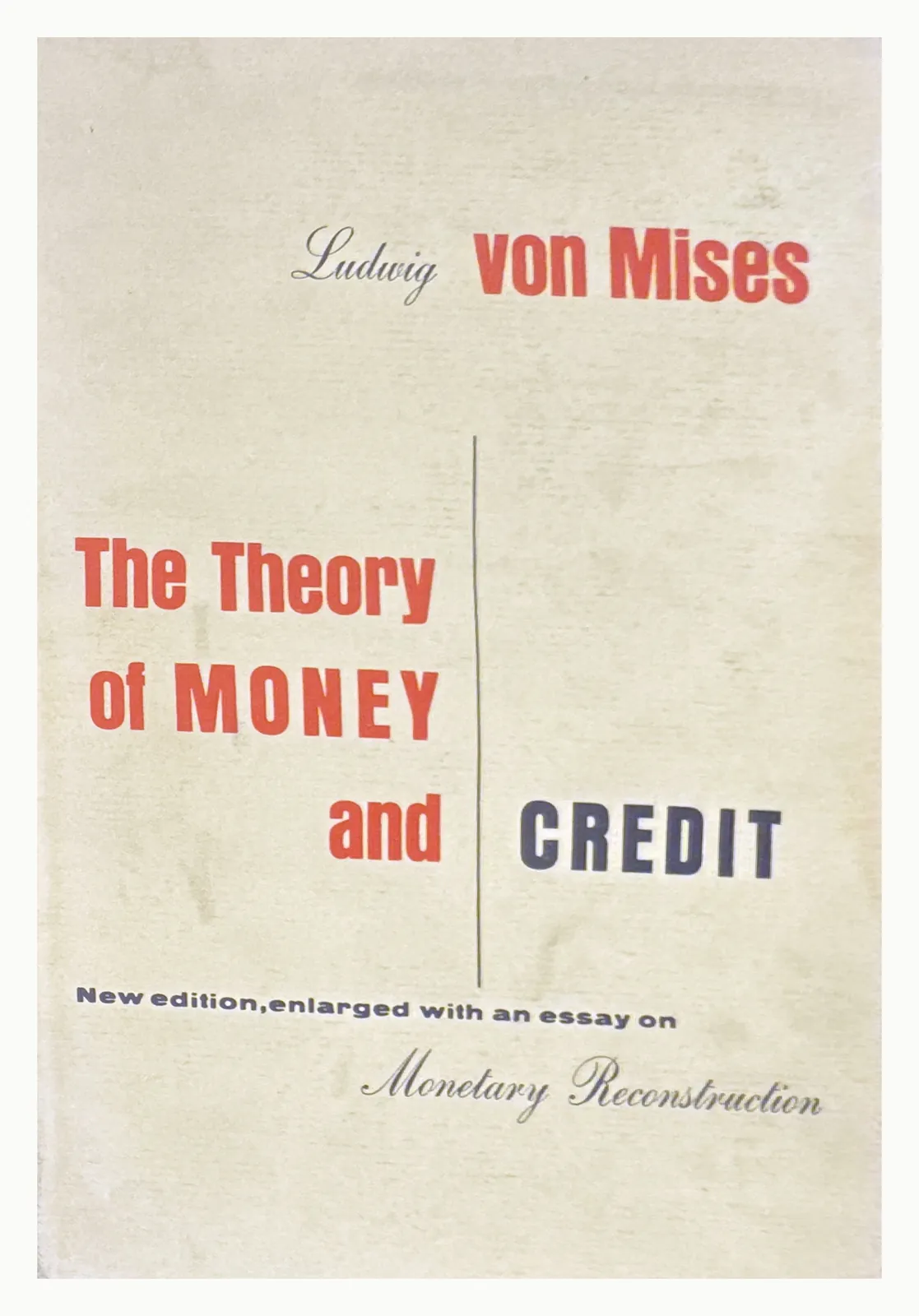 Yellow dust jacket of The Theory of Money and Credit
